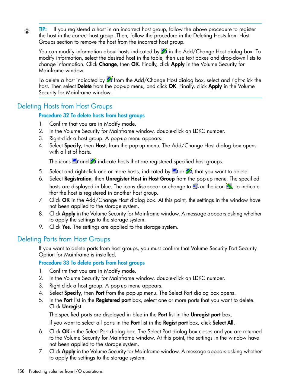 Deleting hosts from host groups, Deleting ports from host groups | HP XP P9500 Storage User Manual | Page 158 / 335