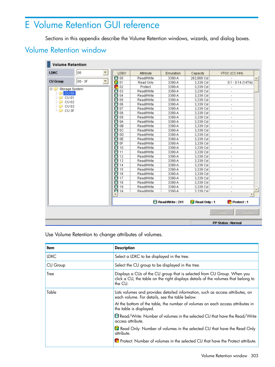 E volume retention gui reference, Volume retention window | HP XP P9500 Storage User Manual | Page 303 / 335