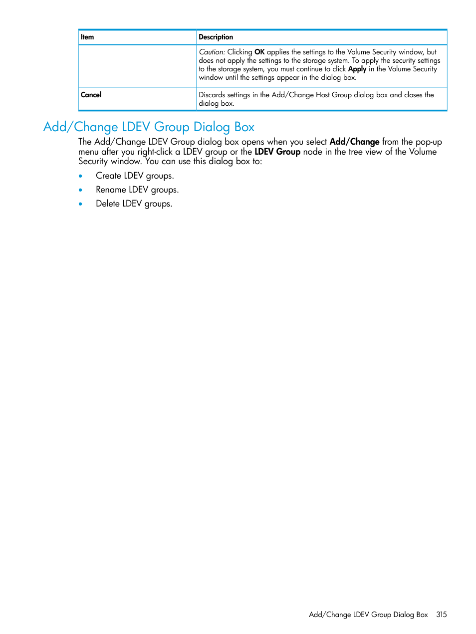 Add/change ldev group dialog box | HP XP P9500 Storage User Manual | Page 315 / 335