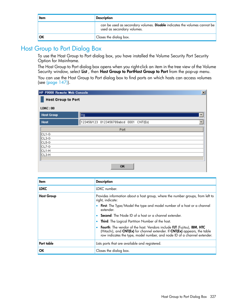 Host group to port dialog box | HP XP P9500 Storage User Manual | Page 327 / 335