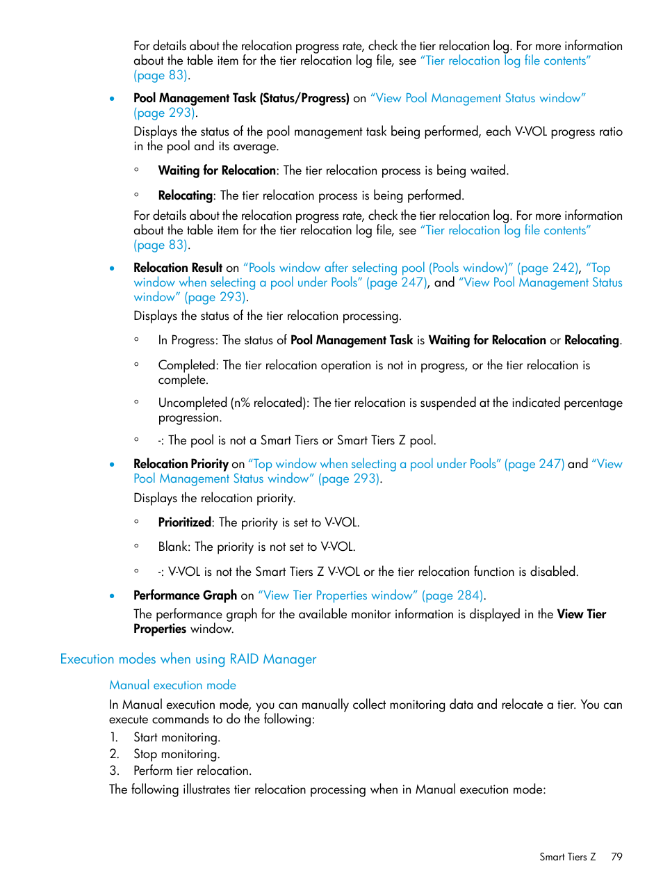 Execution modes when using raid manager | HP XP P9500 Storage User Manual | Page 79 / 335