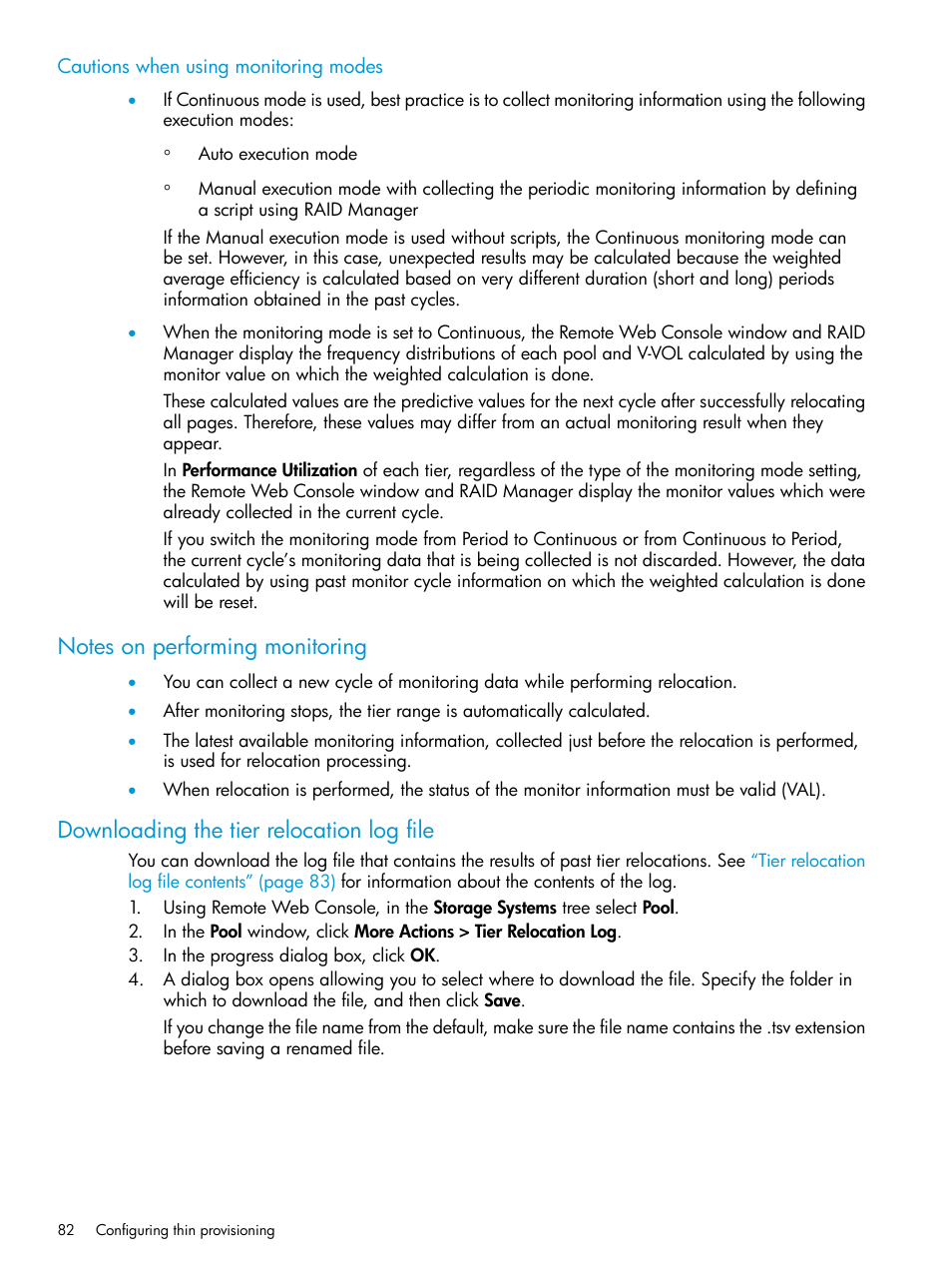 Cautions when using monitoring modes, Notes on performing monitoring, Downloading the tier relocation log file | HP XP P9500 Storage User Manual | Page 82 / 335