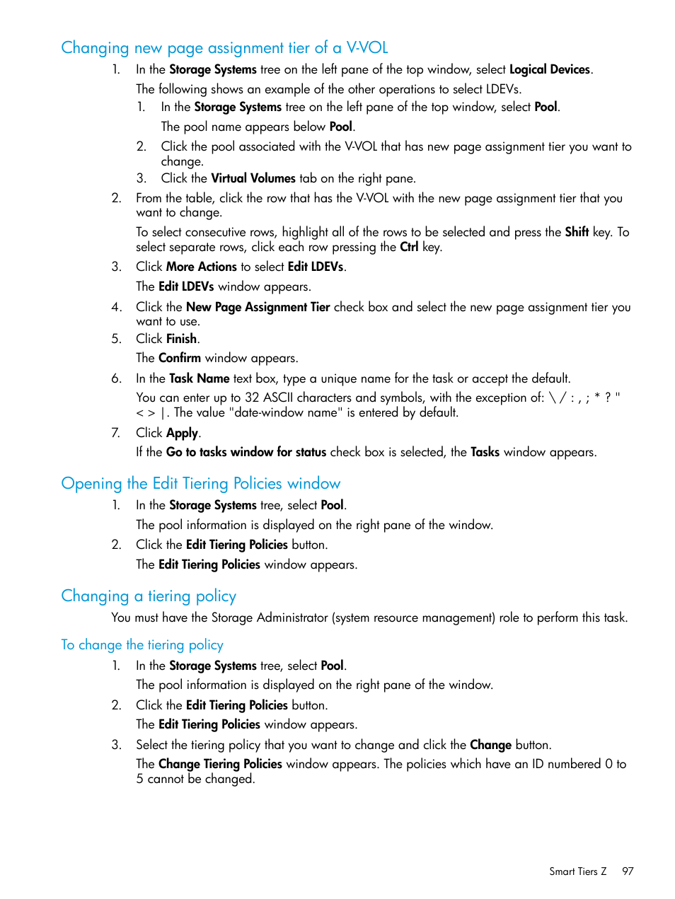 Opening the edit tiering policies window, Changing a tiering policy, To change the tiering policy | Changing new page assignment tier of a v-vol | HP XP P9500 Storage User Manual | Page 97 / 335