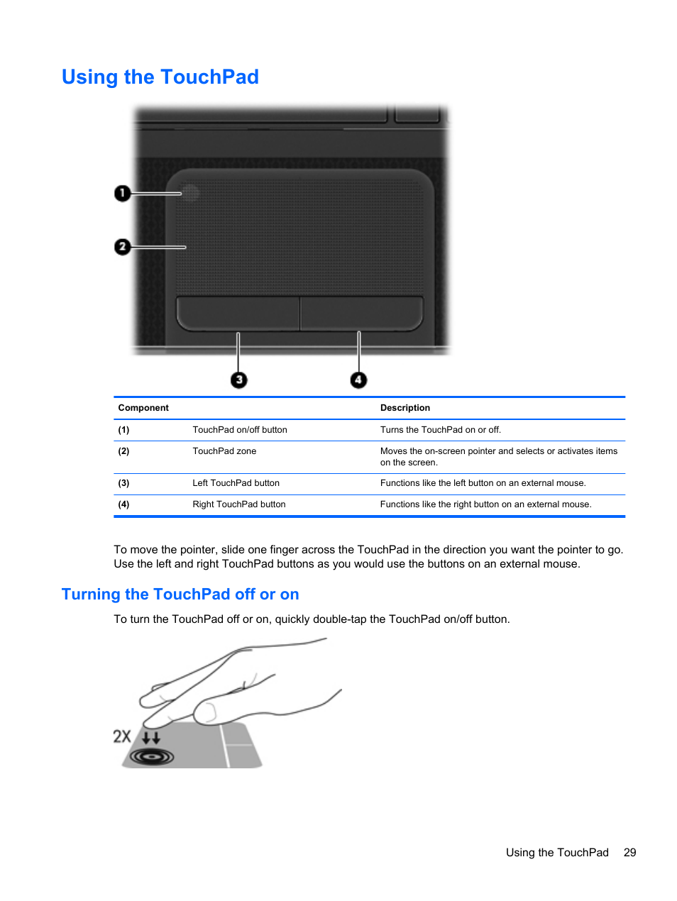 Using the touchpad, Turning the touchpad off or on | HP Pavilion Sleekbook 14-b015dx User Manual | Page 39 / 85