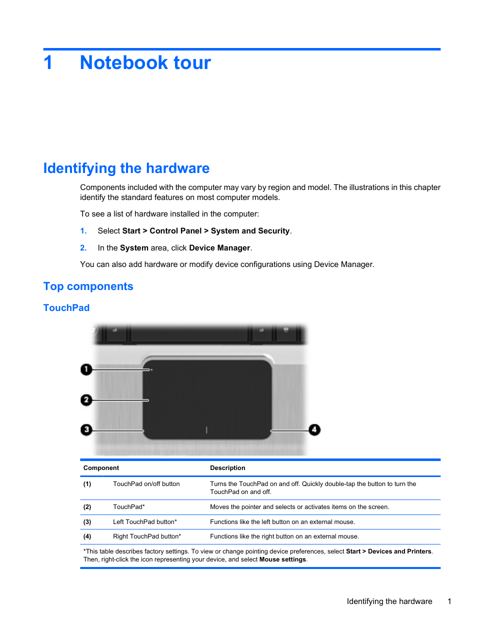 Notebook tour, Identifying the hardware, Top components | Touchpad, 1 notebook tour | HP Pavilion dv3-4001tx Entertainment Notebook PC User Manual | Page 11 / 124