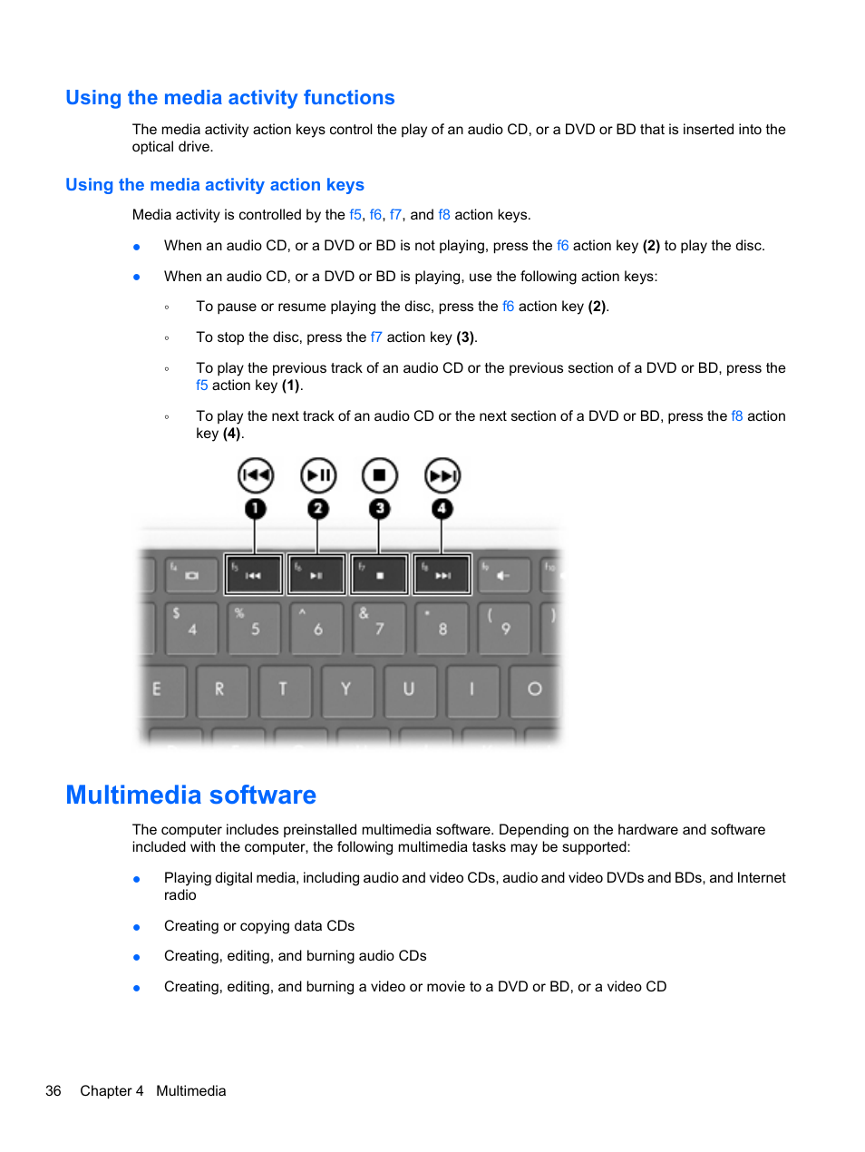 Using the media activity functions, Using the media activity action keys, Multimedia software | HP Pavilion dv3-4001tx Entertainment Notebook PC User Manual | Page 46 / 124