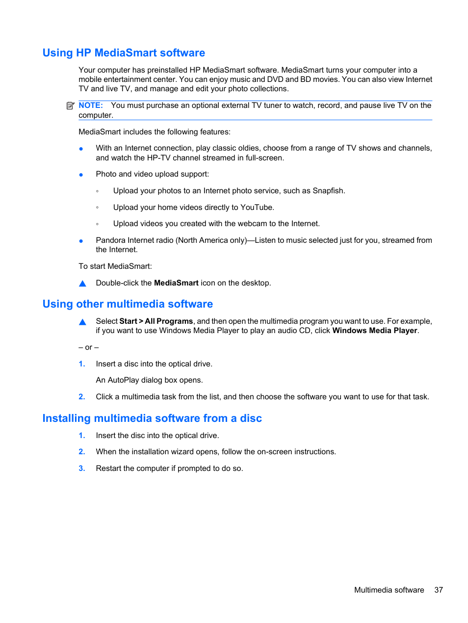 Using hp mediasmart software, Using other multimedia software, Installing multimedia software from a disc | HP Pavilion dv3-4001tx Entertainment Notebook PC User Manual | Page 47 / 124