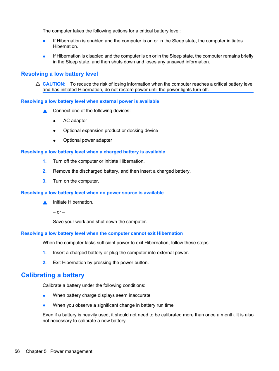 Resolving a low battery level, Calibrating a battery | HP Pavilion dv3-4001tx Entertainment Notebook PC User Manual | Page 66 / 124