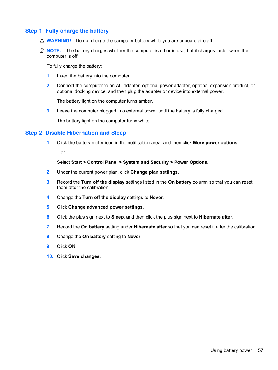 Step 1: fully charge the battery, Step 2: disable hibernation and sleep | HP Pavilion dv3-4001tx Entertainment Notebook PC User Manual | Page 67 / 124