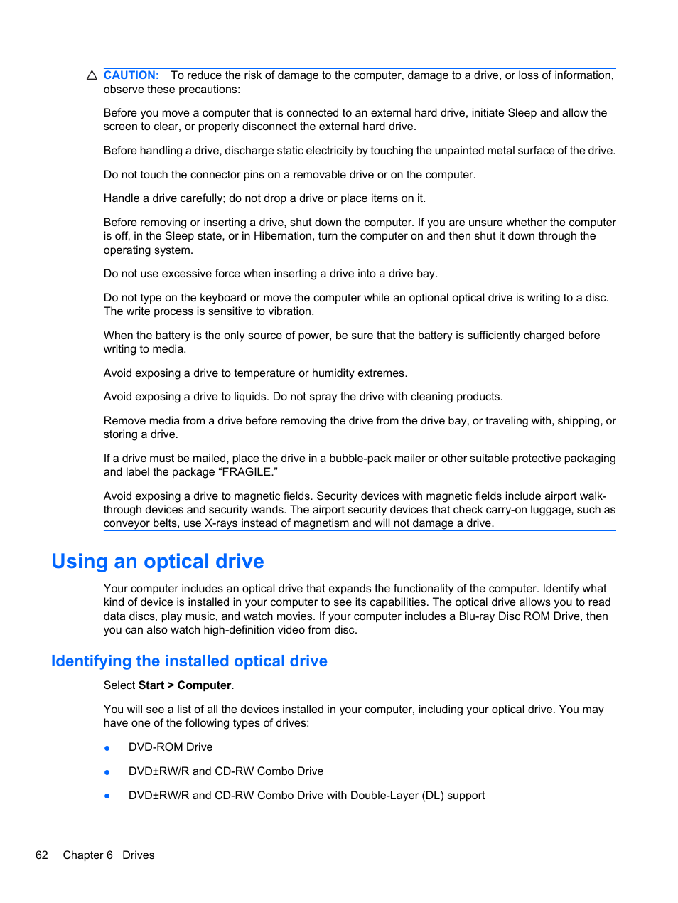 Using an optical drive, Identifying the installed optical drive | HP Pavilion dv3-4001tx Entertainment Notebook PC User Manual | Page 72 / 124