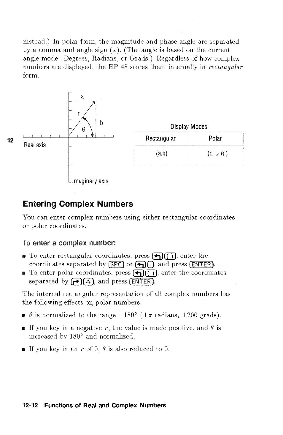 To enter a complex number, Entering complex numbers -12, Entering complex numbers | HP 48g Graphing Calculator User Manual | Page 154 / 612