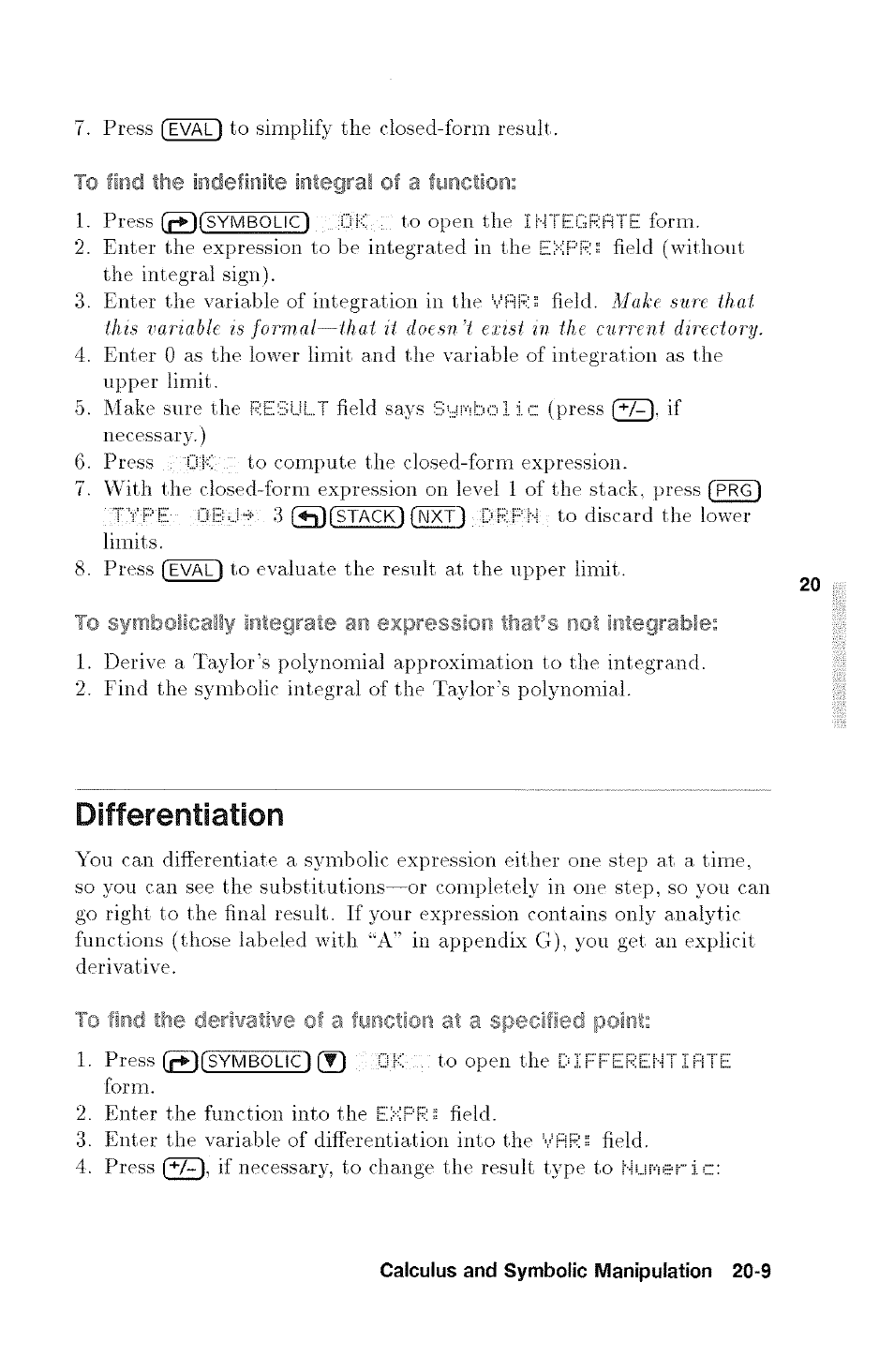 Differentiation, Indefinite integral, That’s | Integrable, A symbolic expression either one step, A time, Go right, Result. if your expression, Only analytic, Find the | HP 48g Graphing Calculator User Manual | Page 249 / 612