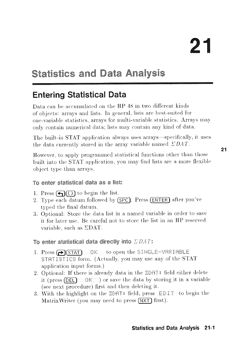 Entering statistical data, To enter statistical data as a list, Entering statistical data -1 | Dala, Statistic, Data as a list | HP 48g Graphing Calculator User Manual | Page 273 / 612