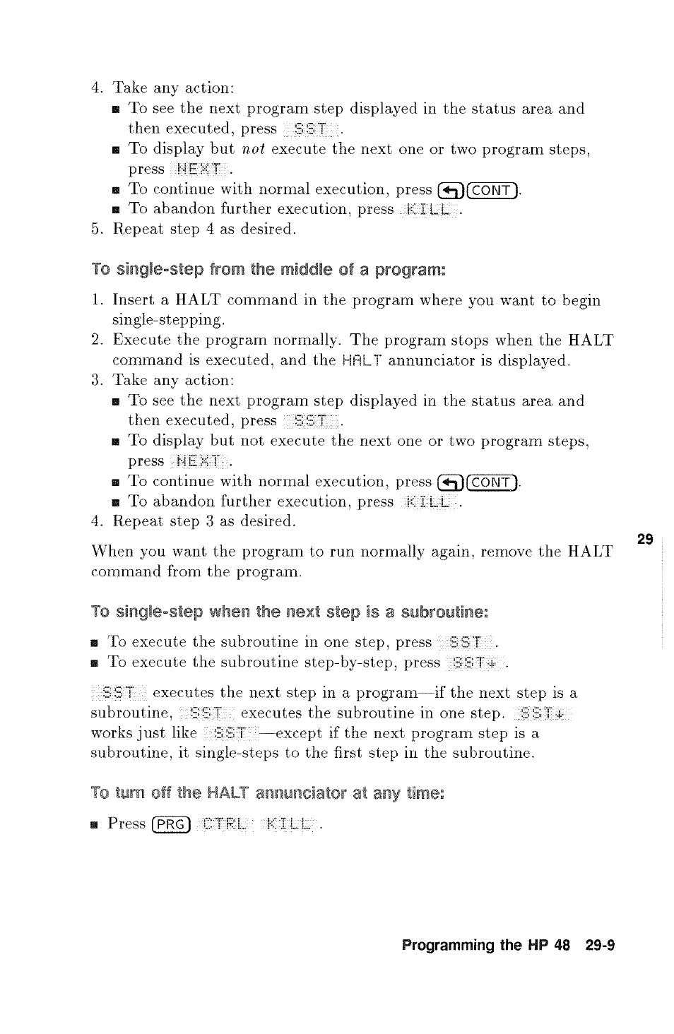 To single-step when the next step is a subroutine | HP 48g Graphing Calculator User Manual | Page 415 / 612