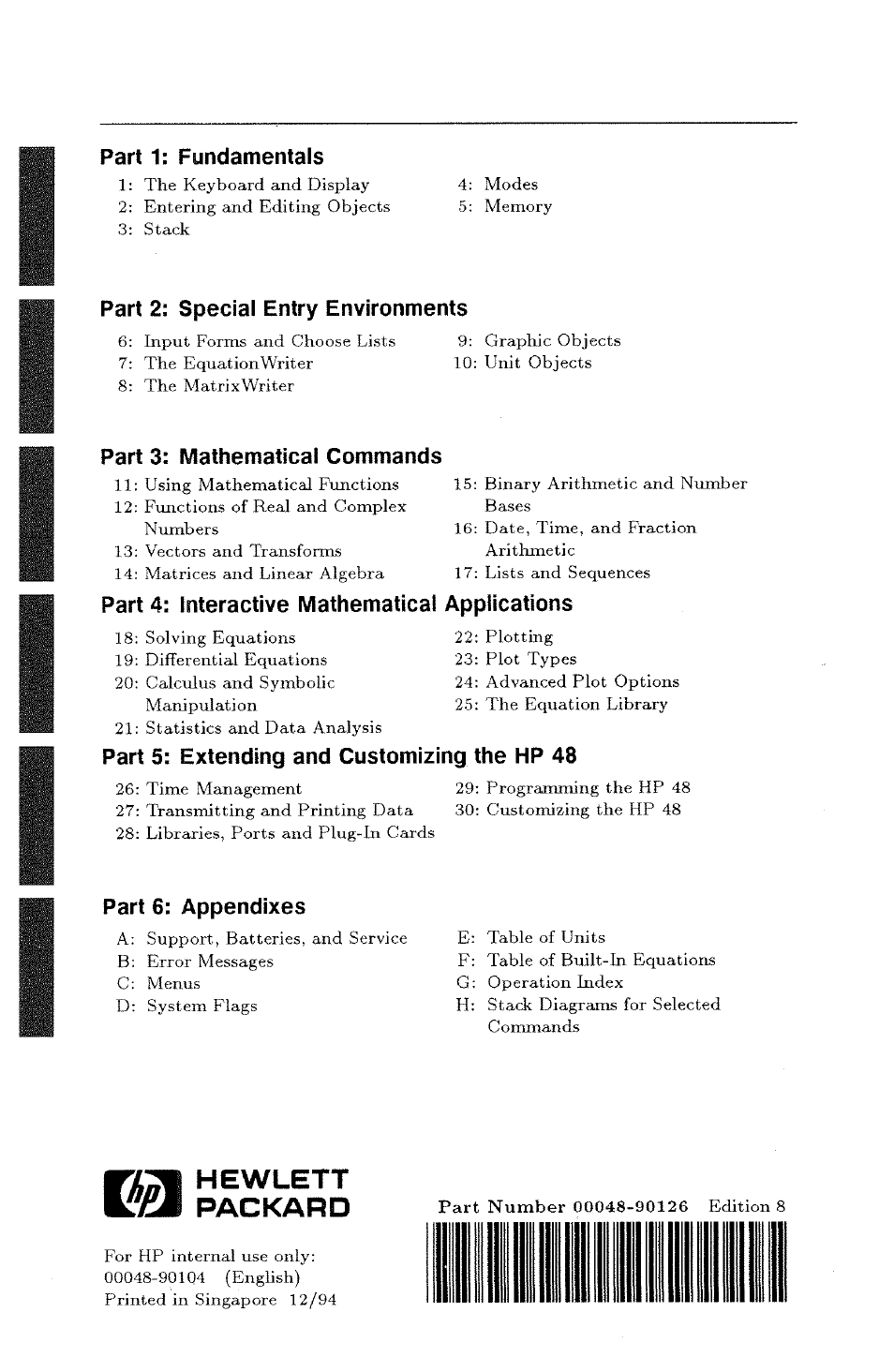 Part 1; fundamentals, Part 2: special entry environments, Part 3: mathematical commands | Part 4: interactive mathematical applications, Part 5: extending and customizing the hp 48, Hewlett packard, Part 6: appendixes | HP 48g Graphing Calculator User Manual | Page 612 / 612