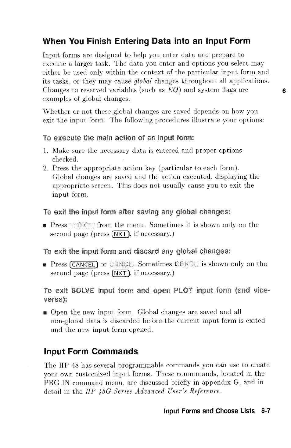 Versa), When you finish entering data into an input form, Input form commands | HP 48g Graphing Calculator User Manual | Page 85 / 612