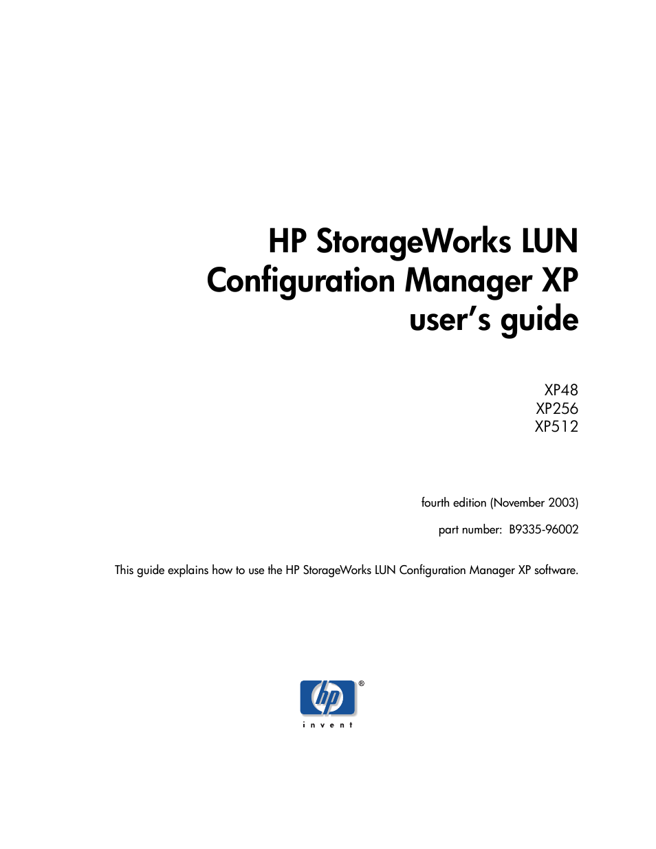 HP LUN Configuration Manager XP Software User Manual | 144 pages
