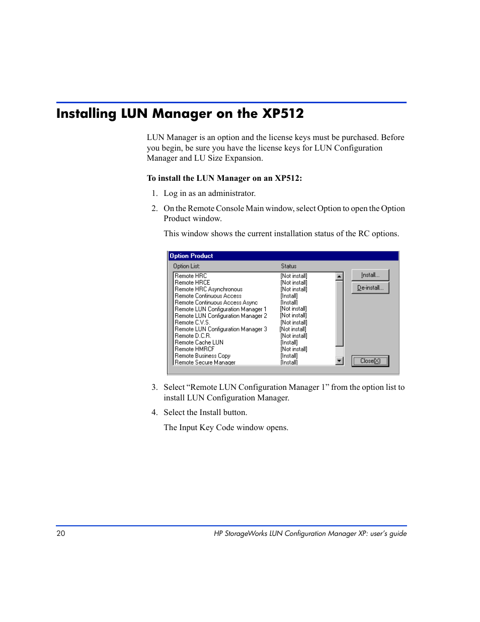 Installing lun manager on the xp512, Installing lun manager on the xp512 20 | HP LUN Configuration Manager XP Software User Manual | Page 20 / 144