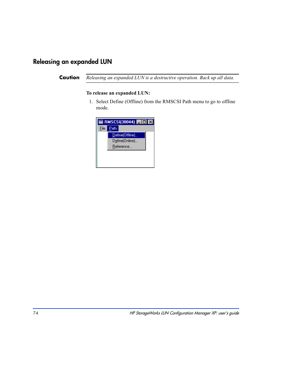 Releasing an expanded lun 74, Releasing an expanded lun | HP LUN Configuration Manager XP Software User Manual | Page 74 / 144