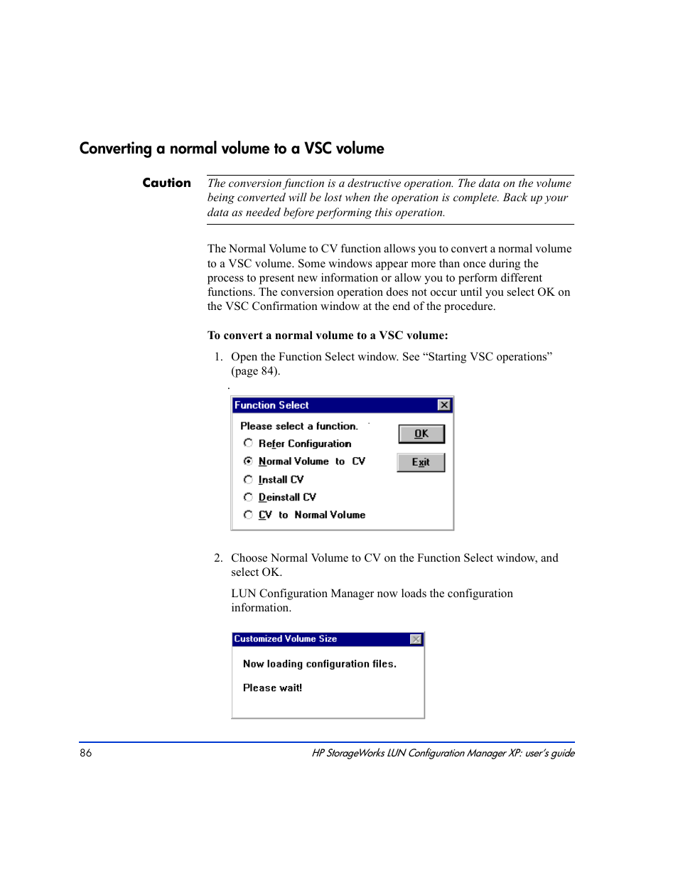Converting a normal volume to a vsc volume 86, Converting a normal volume to a vsc volume | HP LUN Configuration Manager XP Software User Manual | Page 86 / 144