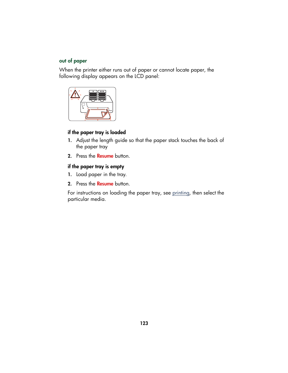 If the paper tray is loaded, Press the resume button, If the paper tray is empty | Load paper in the tray, Out of paper | HP Color Inkjet cp1160 Printer series User Manual | Page 131 / 213