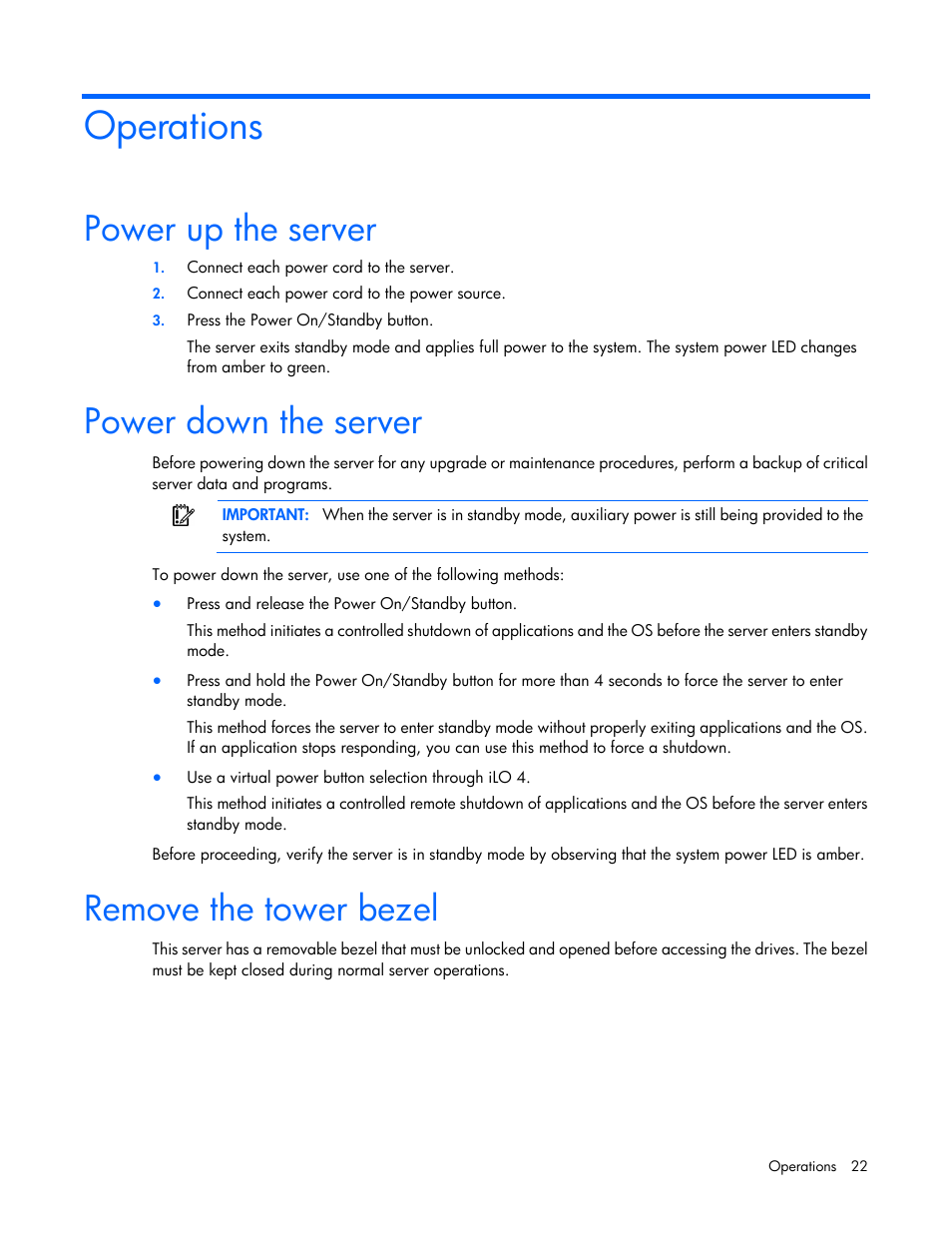 Operations, Power up the server, Power down the server | Remove the tower bezel | HP ProLiant ML350e Gen8 Server User Manual | Page 22 / 147