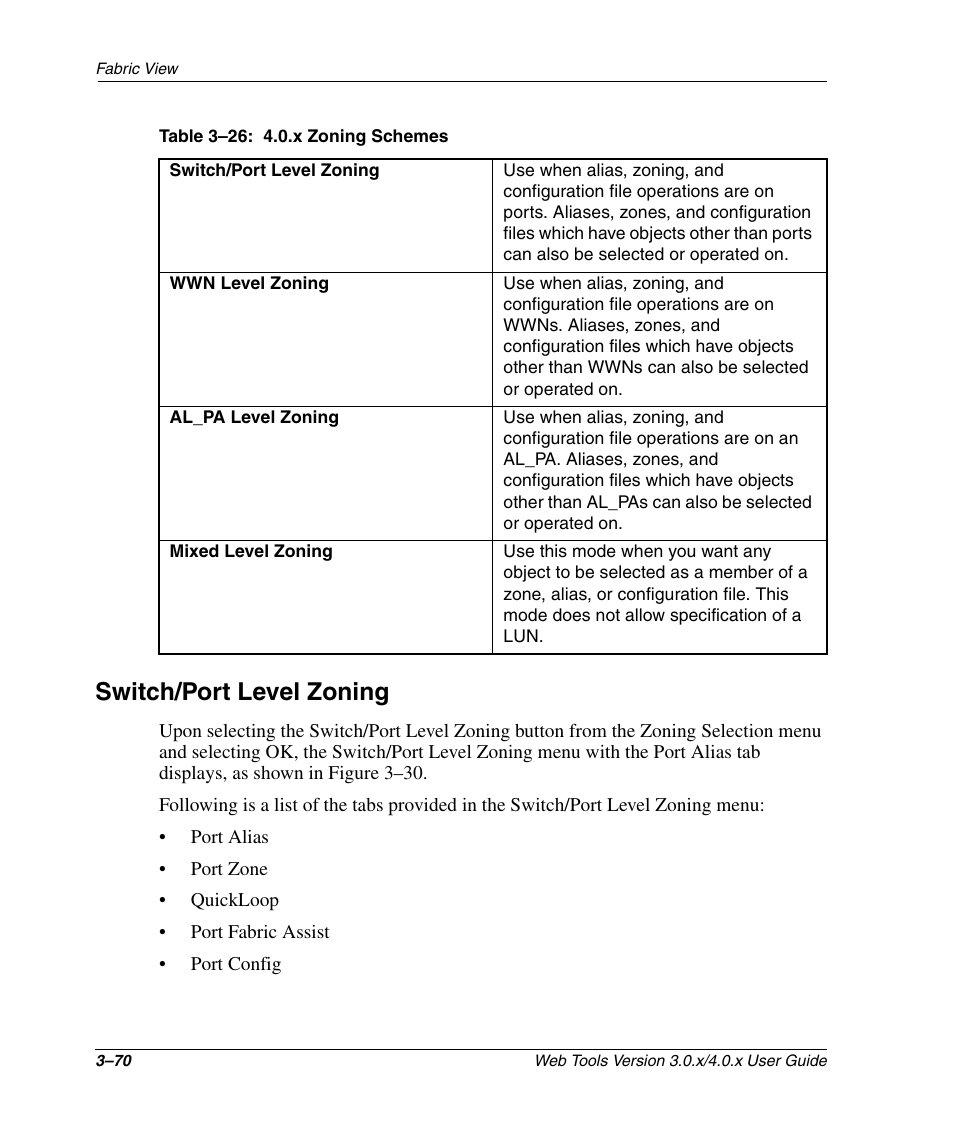 Table 3-26: 4.0.x zoning schemes, Switch/port level zoning, Switch/port level zoning –70 | X zoning schemes –70 | HP StorageWorks 2.32 SAN Switch User Manual | Page 106 / 348