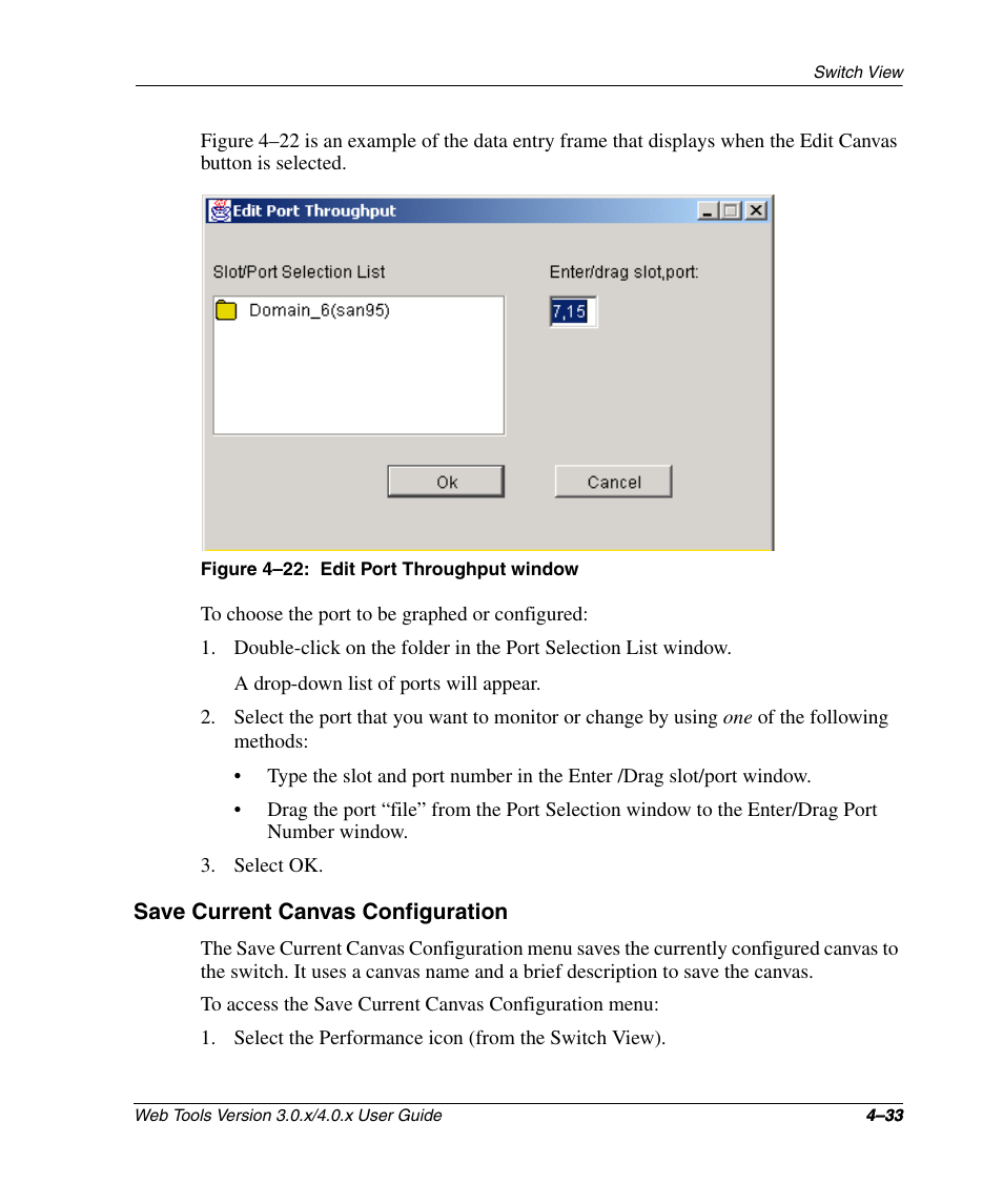 Figure 4-22: edit port throughput window, Save current canvas configuration, Save current canvas configuration –33 | Edit port throughput window –33 | HP StorageWorks 2.32 SAN Switch User Manual | Page 189 / 348