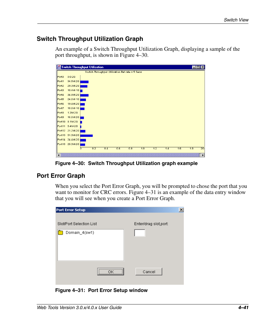 Switch throughput utilization graph, Port error graph, Figure 4-31: port error setup window | 4–30 switch, Throughput, Utilization, Graph example –41, Port error setup window –41, Figure 4–30 | HP StorageWorks 2.32 SAN Switch User Manual | Page 197 / 348