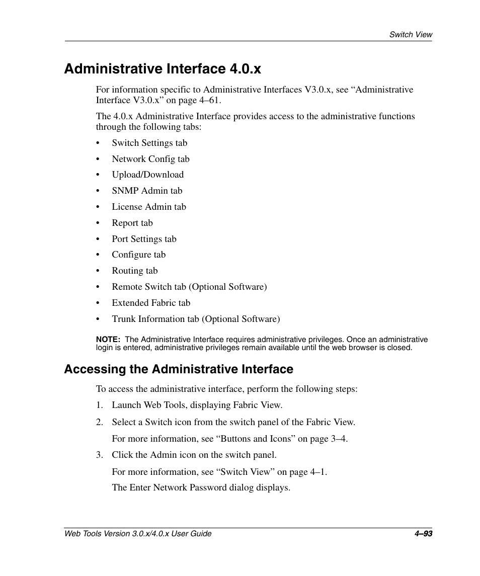Administrative interface 4.0.x, Accessing the administrative interface, Administrative interface 4.0.x –93 | Accessing the administrative interface –93, Administrative interface 4.0.x o, E “administrative interface 4.0.x” o | HP StorageWorks 2.32 SAN Switch User Manual | Page 249 / 348