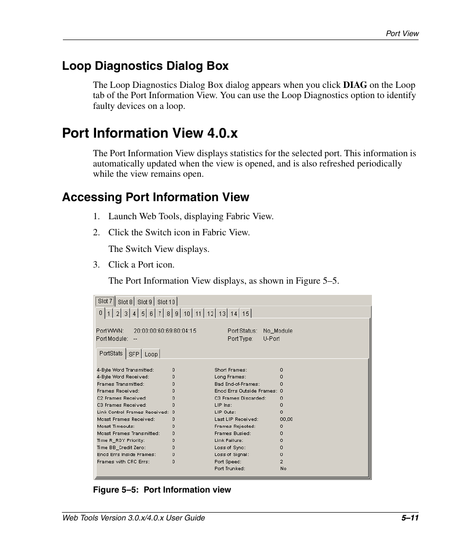 Loop diagnostics dialog box, Port information view 4.0.x, Accessing port information view | Figure 5-5: port information view, Loop diagnostics dialog box –11, Port information view 4.0.x –11, Accessing port information view –11, Port information view –11, E “loop diagnostics dialog box” on | HP StorageWorks 2.32 SAN Switch User Manual | Page 299 / 348