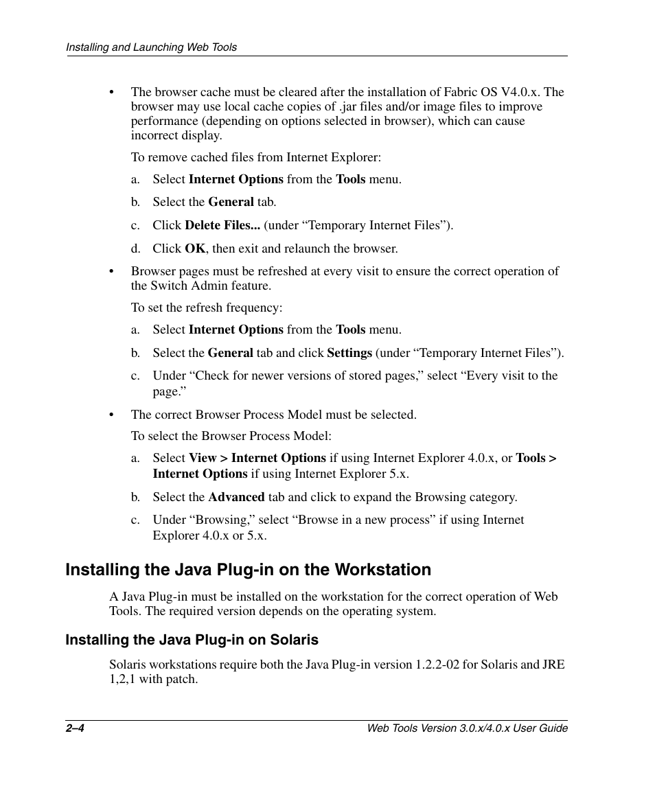 Installing the java plug-in on the workstation, Installing the java plug-in on solaris, Installing the java plug-in on the workstation –4 | Installing the java plug-in on solaris –4 | HP StorageWorks 2.32 SAN Switch User Manual | Page 34 / 348