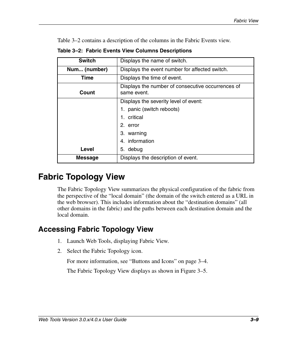 Table 3-2: fabric events view columns descriptions, Fabric topology view, Accessing fabric topology view | Fabric topology view –9, Accessing fabric topology view –9, Fabric events view columns descriptions –9, He “fabric topology view | HP StorageWorks 2.32 SAN Switch User Manual | Page 45 / 348