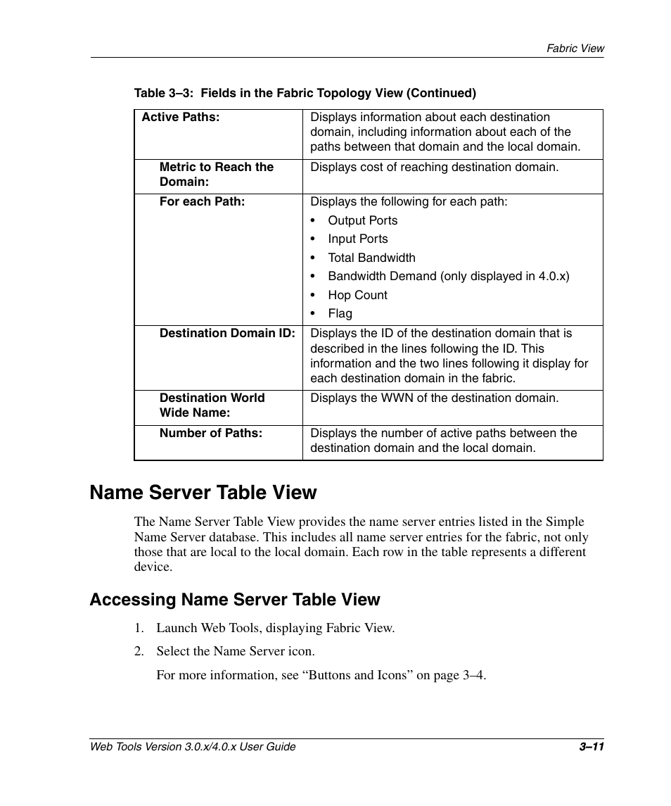 Name server table view, Accessing name server table view, Name server table view –11 | Accessing name server table view –11, E “name server table view” on | HP StorageWorks 2.32 SAN Switch User Manual | Page 47 / 348