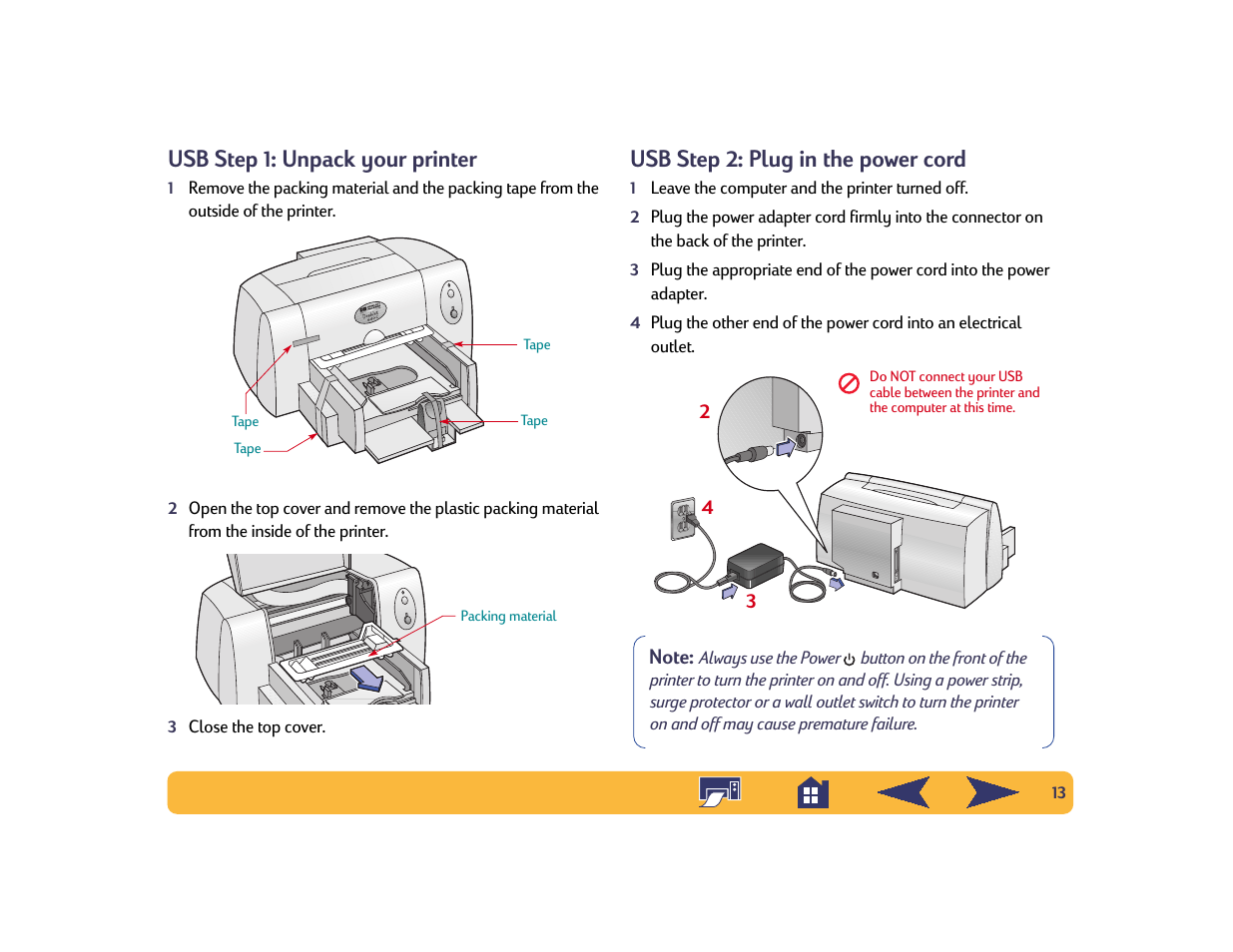 Usb step 1: unpack your printer, Usb step 2: plug in the power cord | HP Deskjet 642c Printer User Manual | Page 13 / 70