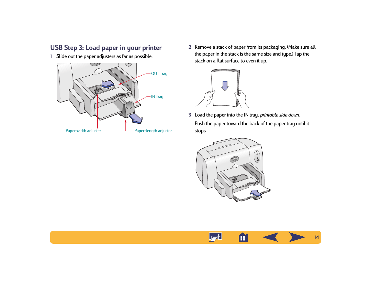 Usb step 3: load paper in your printer | HP Deskjet 642c Printer User Manual | Page 14 / 70