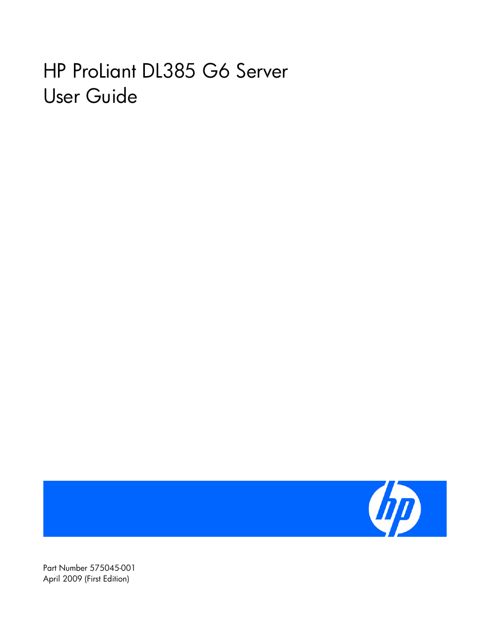 HP ProLiant DL385 G6 Server User Manual | 106 pages