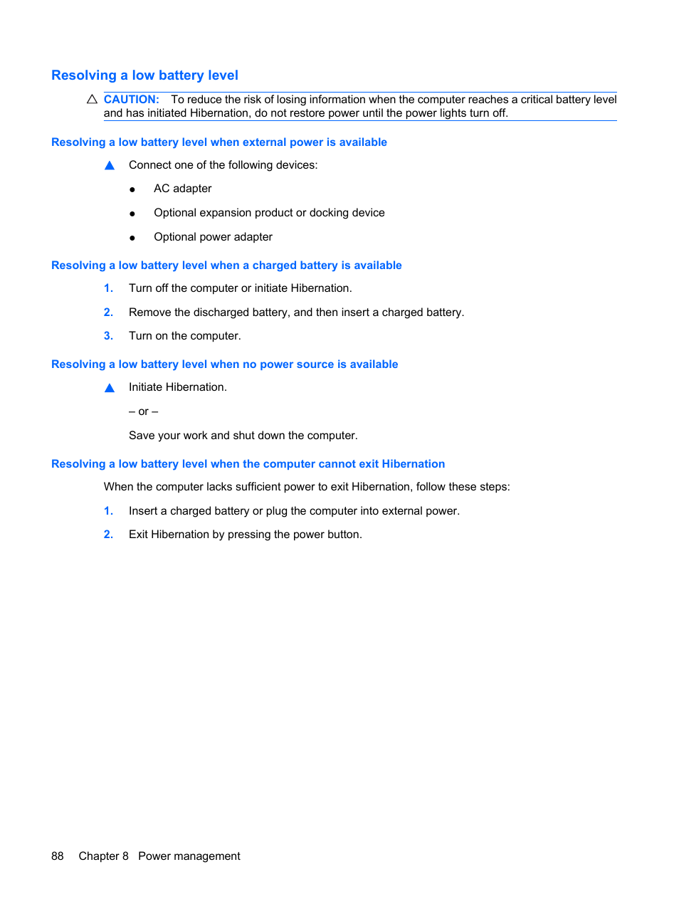 Resolving a low battery level | HP Pavilion dv4-2116tx Entertainment Notebook PC User Manual | Page 100 / 167