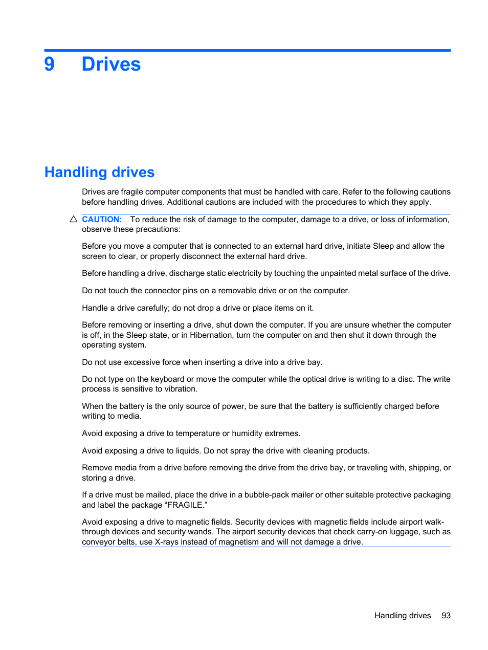 Drives, Handling drives, 9 drives | 9drives | HP Pavilion dv4-2116tx Entertainment Notebook PC User Manual | Page 105 / 167