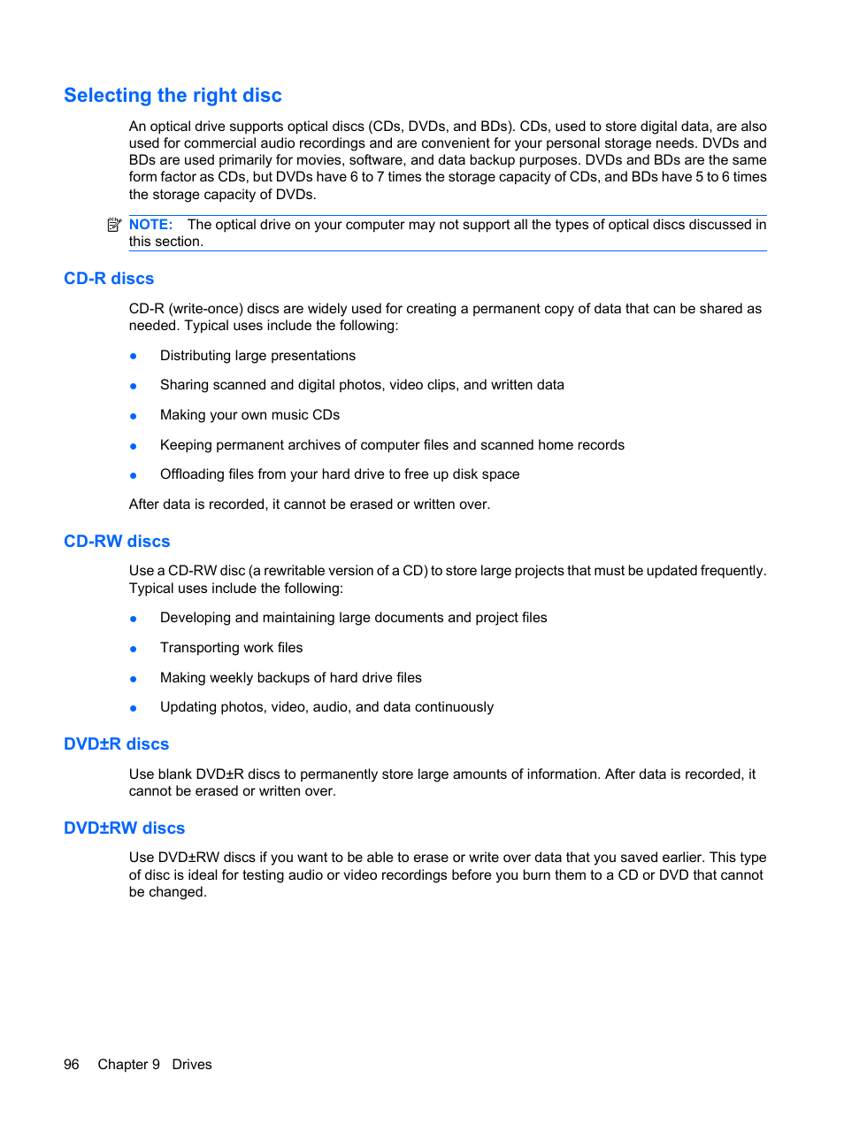 Selecting the right disc, Cd-r discs, Cd-rw discs | Dvd±r discs, Dvd±rw discs, Cd-r discs cd-rw discs dvd±r discs dvd±rw discs | HP Pavilion dv4-2116tx Entertainment Notebook PC User Manual | Page 108 / 167