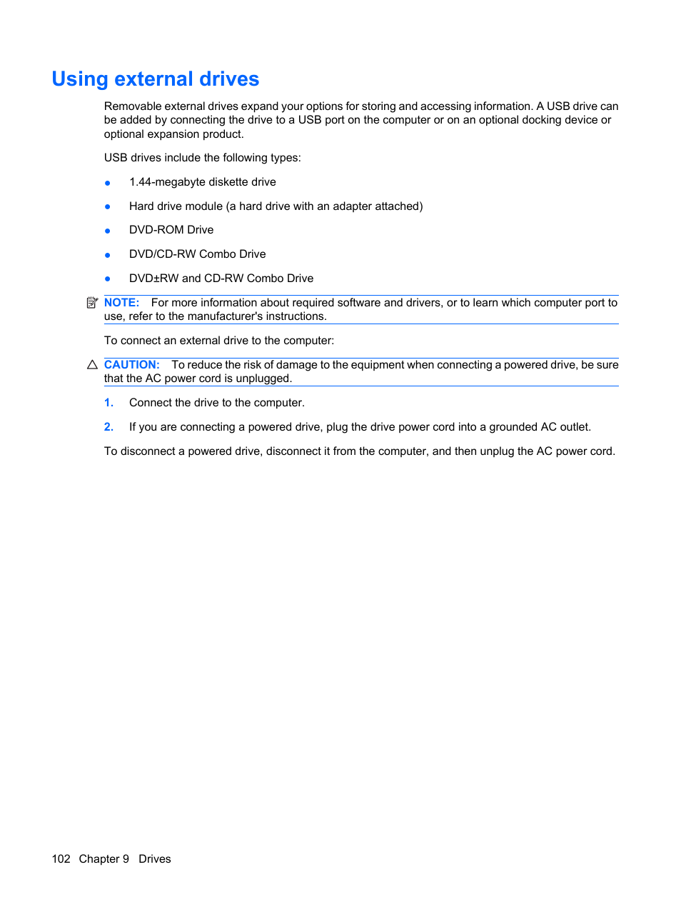 Using external drives | HP Pavilion dv4-2116tx Entertainment Notebook PC User Manual | Page 114 / 167