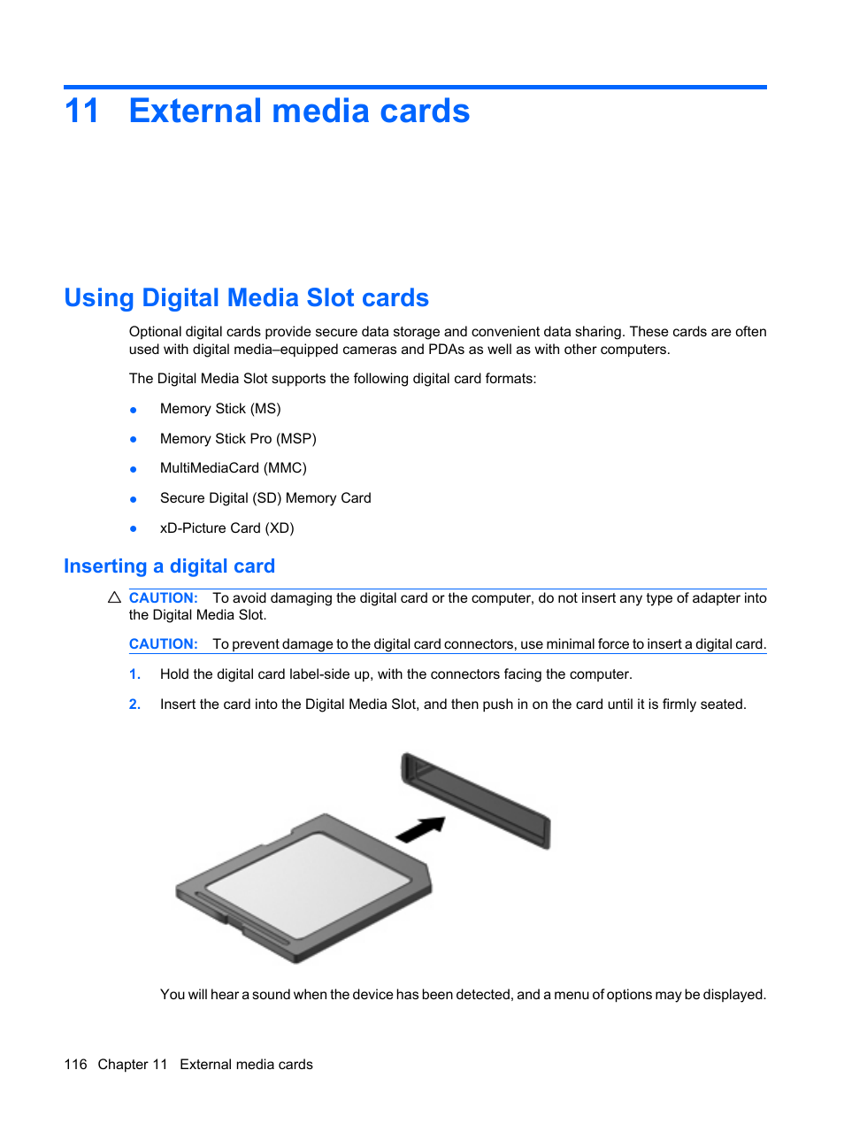 External media cards, Using digital media slot cards, Inserting a digital card | 11 external media cards | HP Pavilion dv4-2116tx Entertainment Notebook PC User Manual | Page 128 / 167