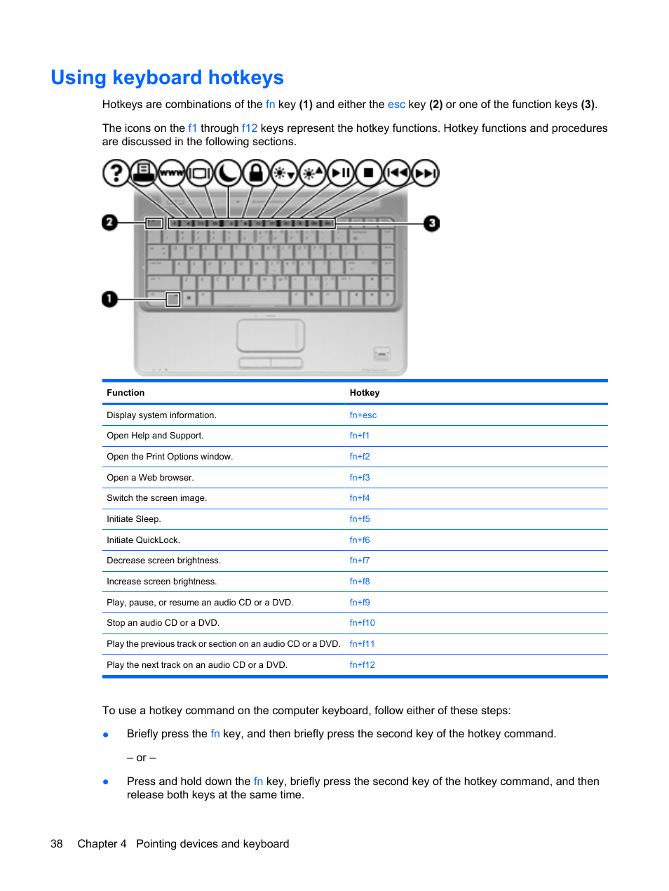 Using keyboard hotkeys | HP Pavilion dv4-2116tx Entertainment Notebook PC User Manual | Page 50 / 167