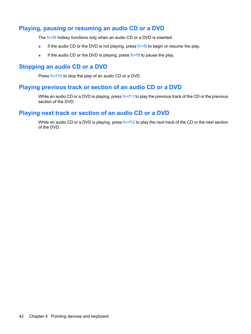 Playing, pausing or resuming an audio cd or a dvd, Stopping an audio cd or a dvd | HP Pavilion dv4-2116tx Entertainment Notebook PC User Manual | Page 54 / 167