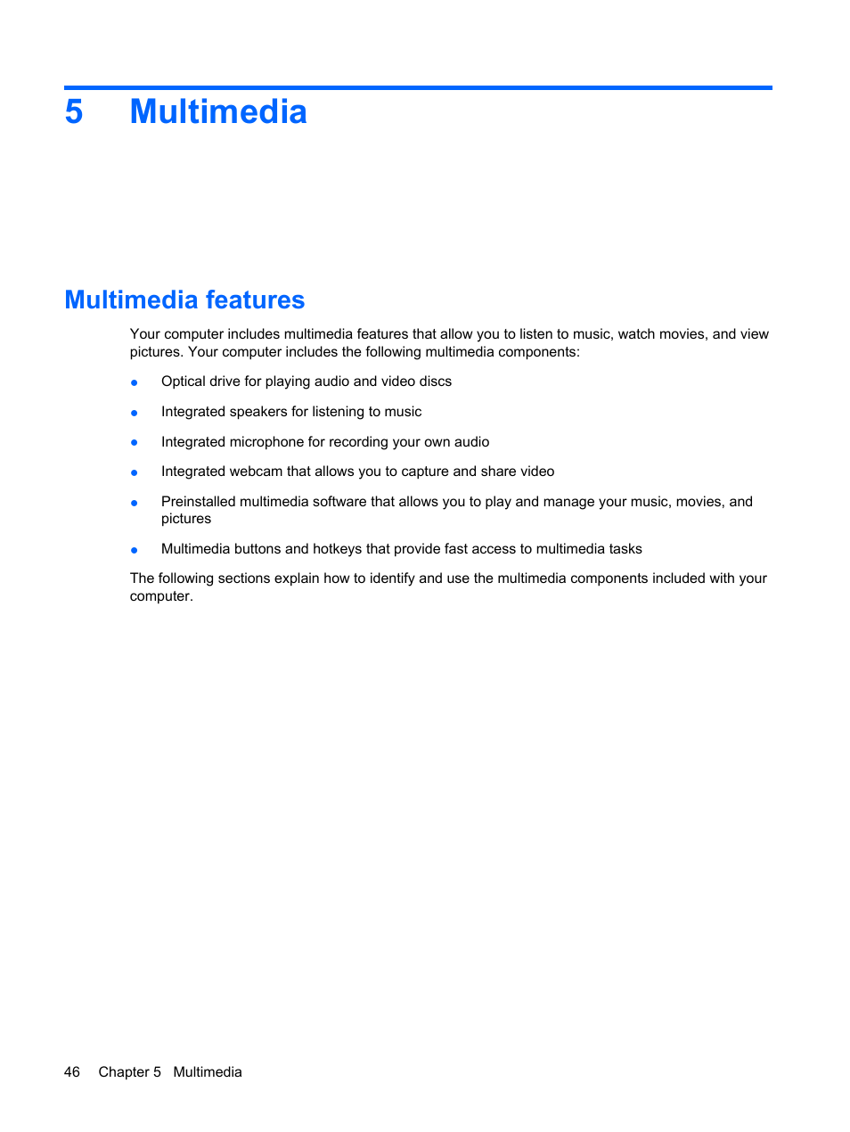 Multimedia, Multimedia features, 5 multimedia | 5multimedia | HP Pavilion dv4-2116tx Entertainment Notebook PC User Manual | Page 58 / 167