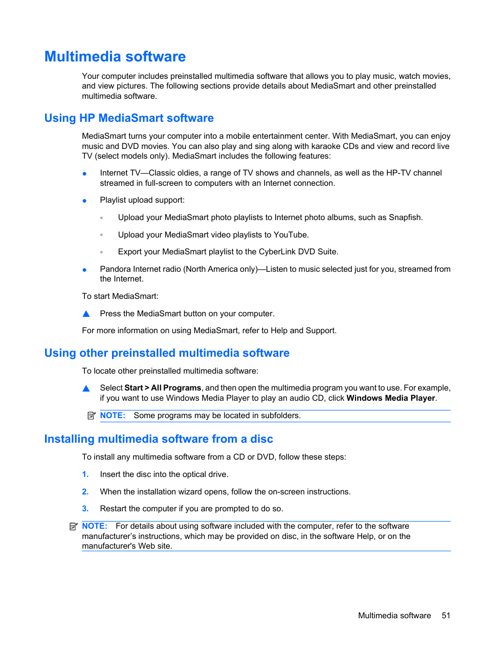 Multimedia software, Using hp mediasmart software, Using other preinstalled multimedia software | Installing multimedia software from a disc | HP Pavilion dv4-2116tx Entertainment Notebook PC User Manual | Page 63 / 167