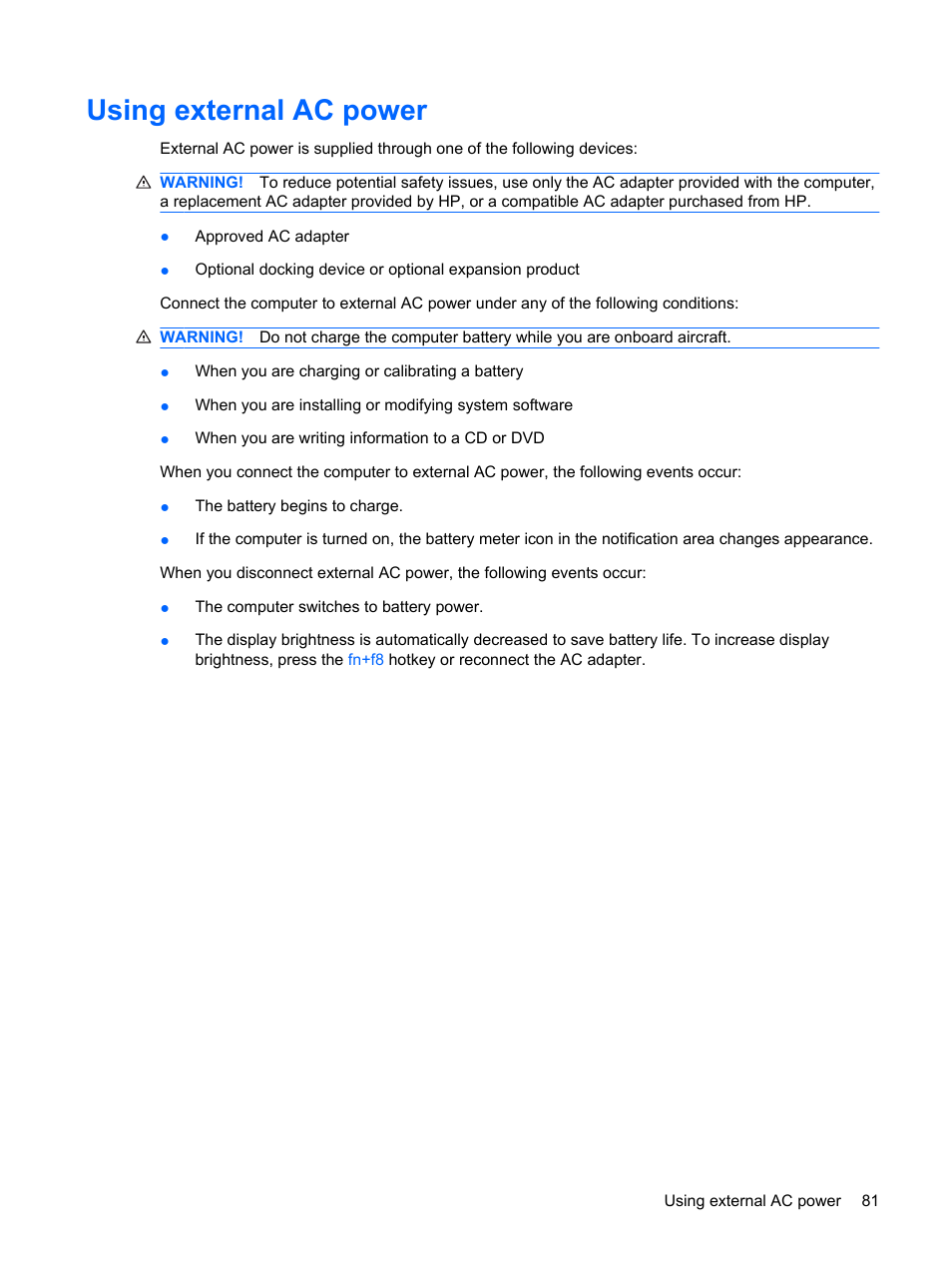 Using external ac power | HP Pavilion dv4-2116tx Entertainment Notebook PC User Manual | Page 93 / 167