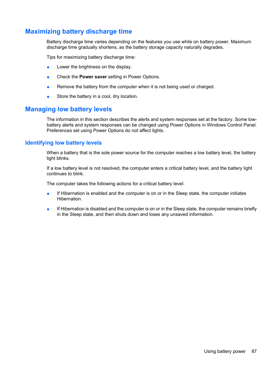 Maximizing battery discharge time, Managing low battery levels, Identifying low battery levels | HP Pavilion dv4-2116tx Entertainment Notebook PC User Manual | Page 99 / 167