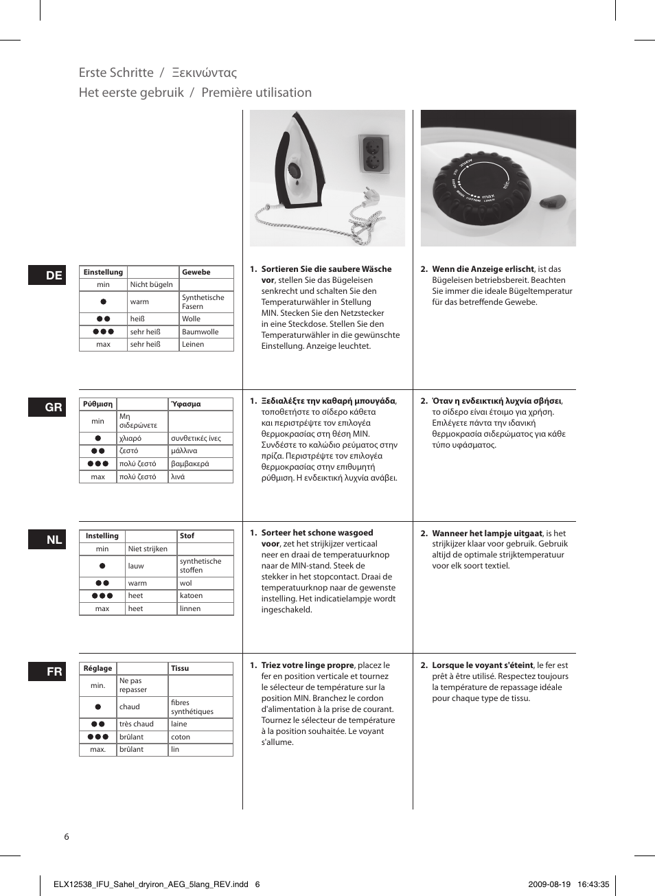Erste schritte, Ξεκινώντας het eerste gebruik, Première utilisation | De gr nl fr | AEG LB1203-1 User Manual | Page 6 / 24