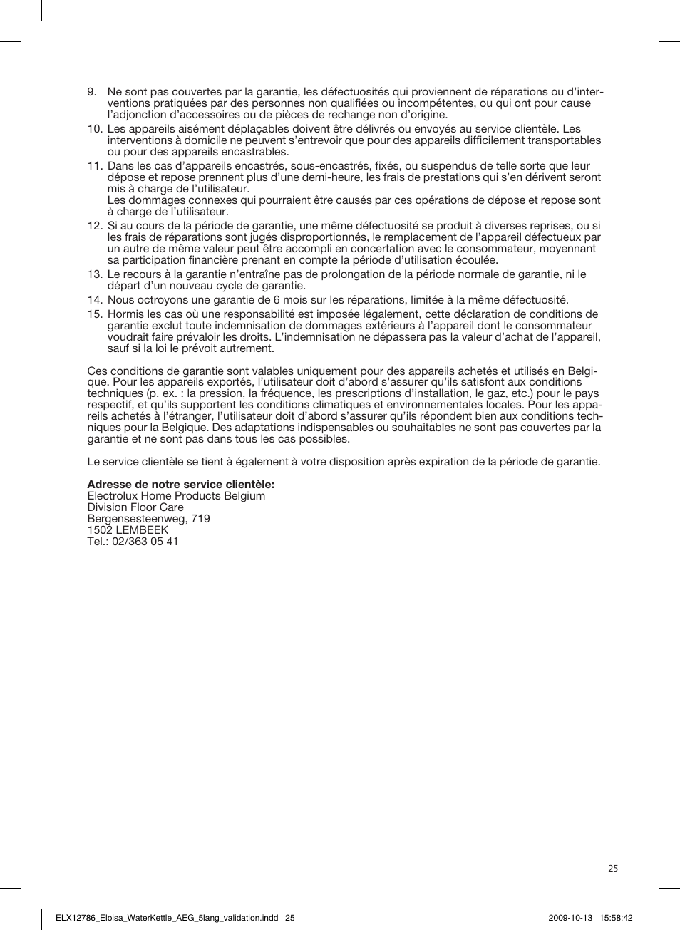 Republika slovenija, Garancijska izjava, Belgique déclaration de conditions de garantie | AEG EWA3110 User Manual | Page 25 / 28